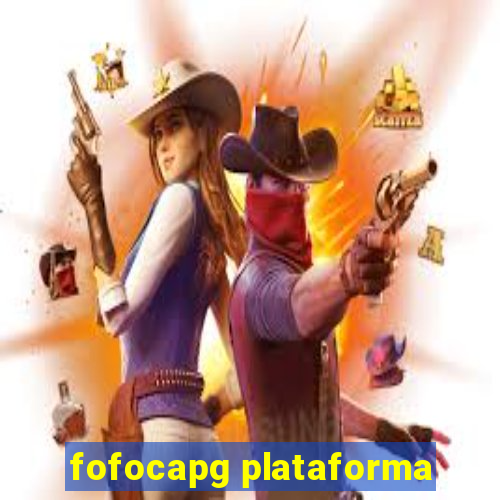 fofocapg plataforma